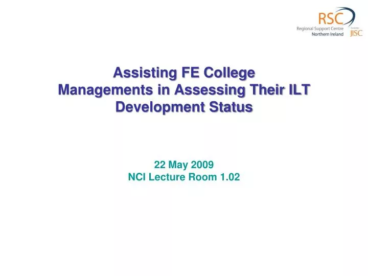 assisting fe college managements in assessing their ilt development status