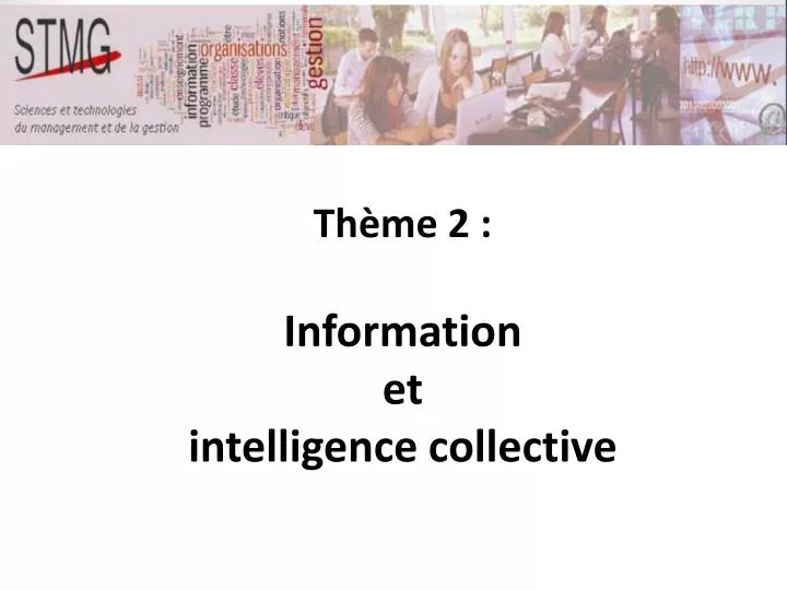th me 2 information et intelligence collective