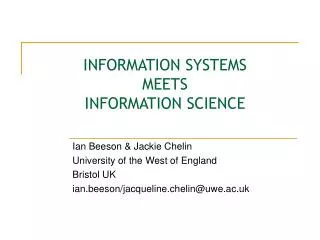 INFORMATION SYSTEMS MEETS INFORMATION SCIENCE