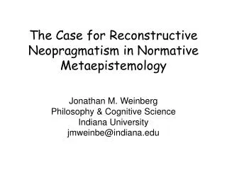 The Case for Reconstructive Neopragmatism in Normative Metaepistemology