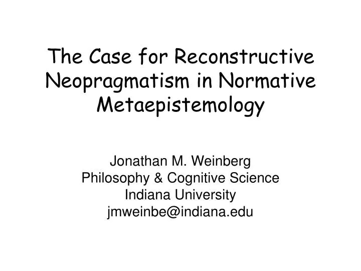the case for reconstructive neopragmatism in normative metaepistemology