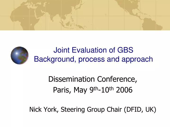 joint evaluation of gbs background process and approach