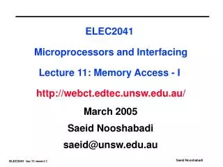 March 2005 Saeid Nooshabadi saeid@unsw.au