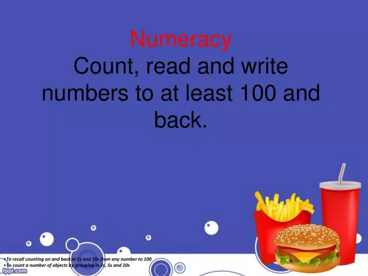numeracy count read and write numbers to at least 100 and back
