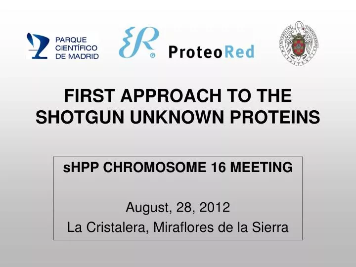 first approach to the shotgun unknown proteins