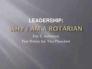 Why I am a Rotarian