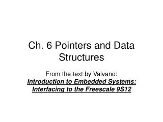 Ch. 6 Pointers and Data Structures