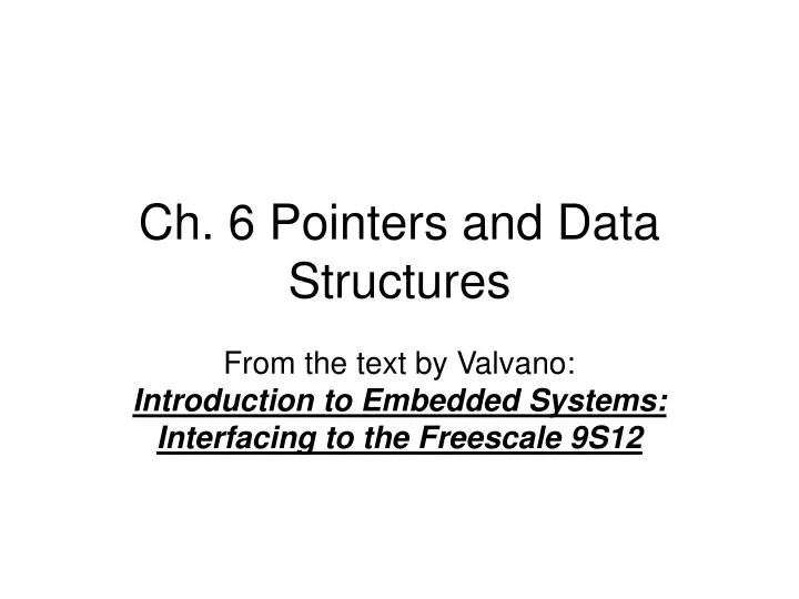 ch 6 pointers and data structures