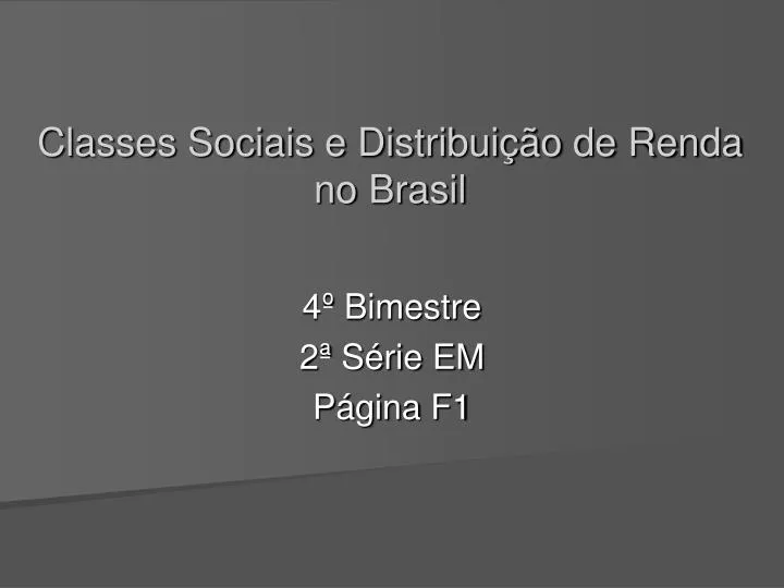 classes sociais e distribui o de renda no brasil