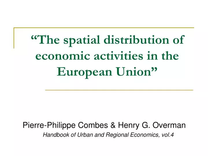 the spatial distribution of economic activities in the european union