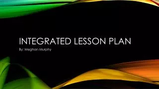 Integrated Lesson Plan