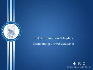 Below Bronze Level Chapters Membership Growth Strategies