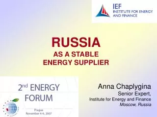 RUSSIA AS A STABLE ENERGY SUPPLIER