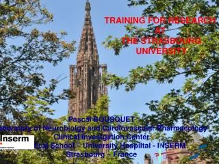 TRAINING FOR RESEARCH AT THE STRASBOURG UNIVERSITY