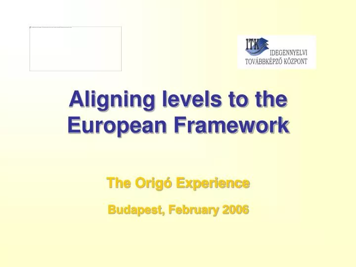 aligning levels to the european framework