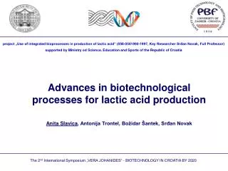 Advances in biotechnological processes for lactic acid production
