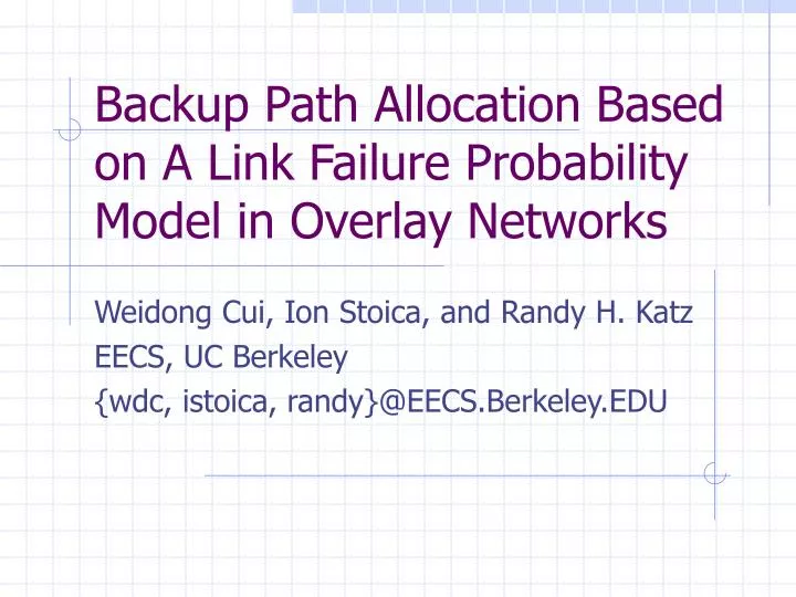 backup path allocation based on a link failure probability model in overlay networks