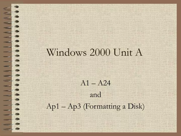 windows 2000 unit a