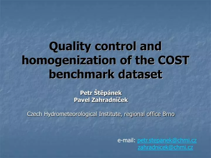 quality control and homogenization of the cost benchmark dataset