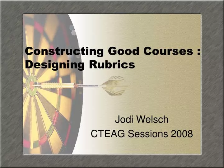 constructing good courses designing rubrics