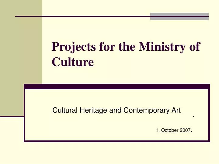 projects for the ministry of culture