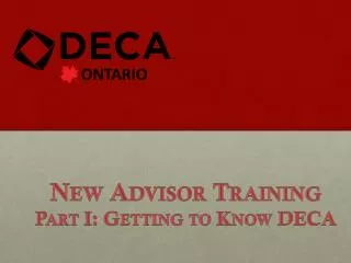 New Advisor Training Part I: Getting to Know DECA
