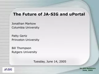 The Future of JA-SIG and uPortal