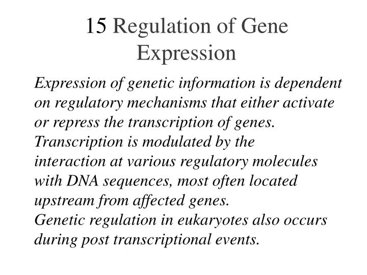 15 regulation of gene expression