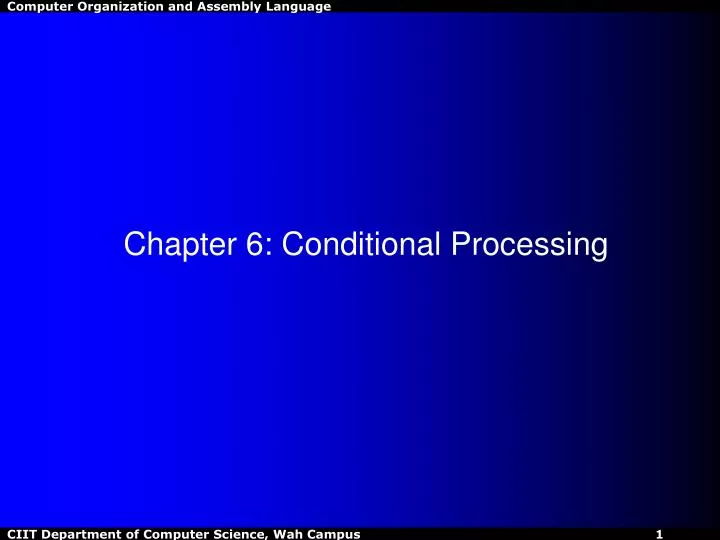 chapter 6 conditional processing