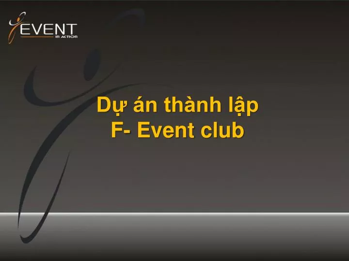 d n th nh l p f event club