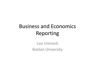 Business and Economics Reporting
