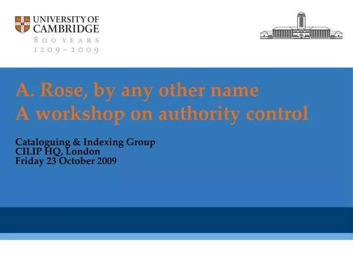 a rose by any other name a workshop on authority control