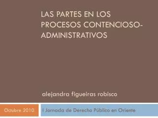 las partes en los procesos contencioso administrativos