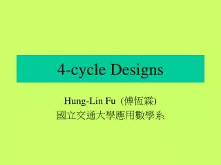4-cycle Designs