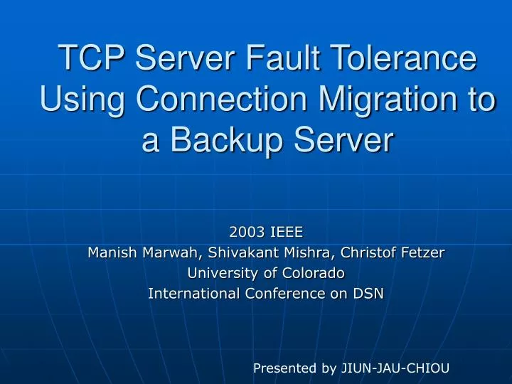 tcp server fault tolerance using connection migration to a backup server