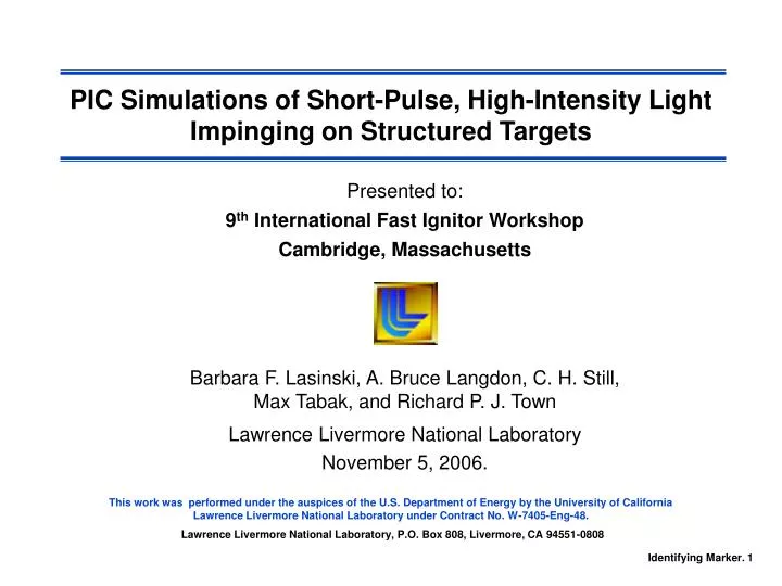 pic simulations of short pulse high intensity light impinging on structured targets