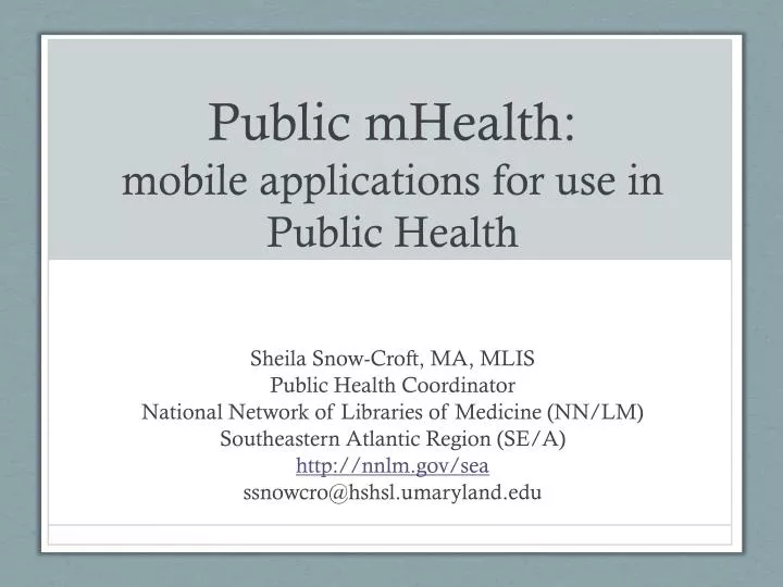 public mhealth mobile a pplications for use in public health