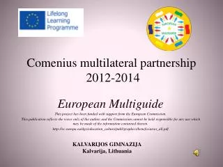 Comenius multilateral partnership 2012-2014