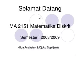 selamat datang di ma 2151 matematika diskrit semester i 2008 2009