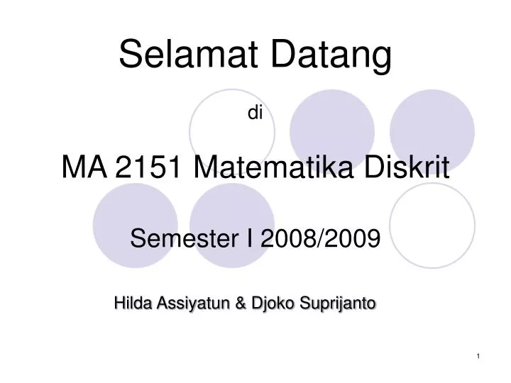 selamat datang di ma 2151 matematika diskrit semester i 2008 2009