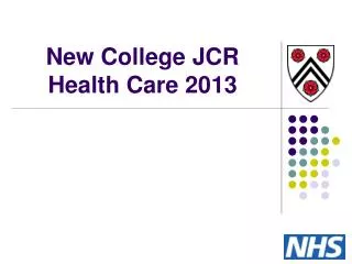 New College JCR Health Care 2013
