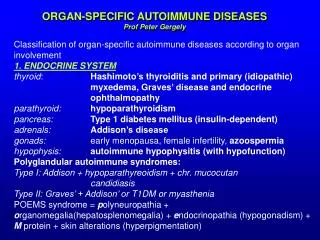 ORGAN-SPECIFIC AUTOIMMUNE DISEASES
