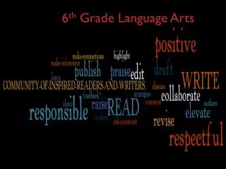 6 th Grade Language Arts