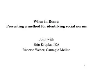 When in Rome: Presenting a method for identifying social norms
