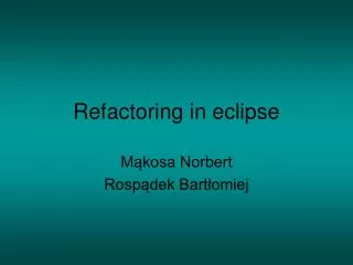 refactoring in eclipse