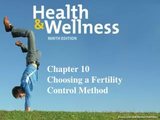 Chapter 10 Choosing a Fertility Control Method