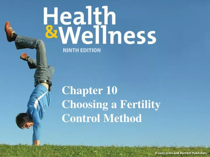 chapter 10 choosing a fertility control method