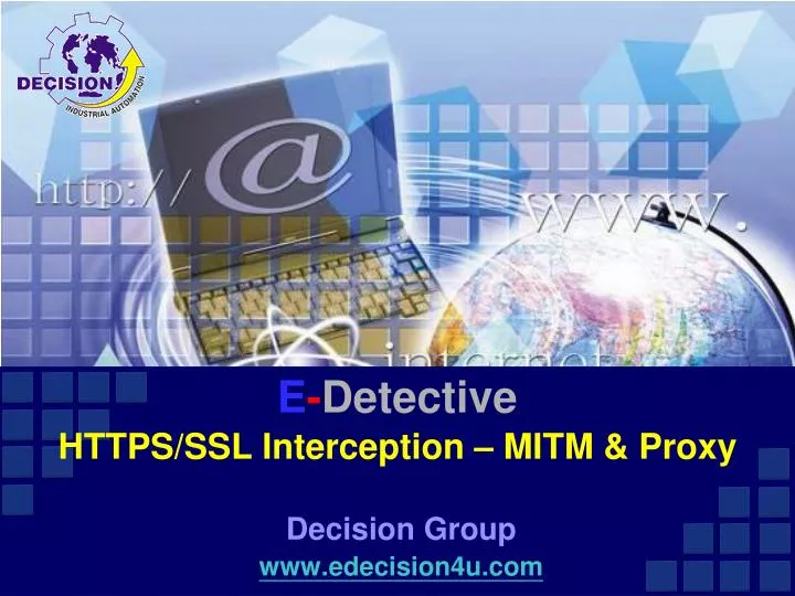 e detective https ssl interception mitm proxy