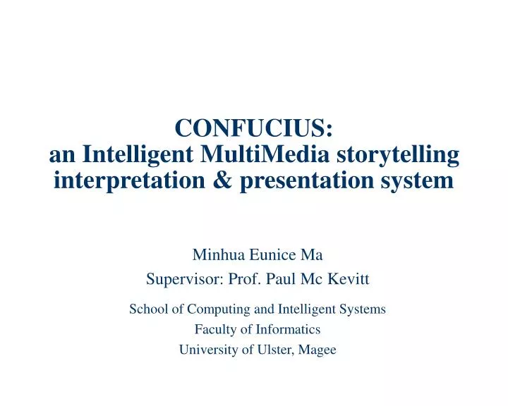 confucius an intelligent multimedia storytelling interpretation presentation system