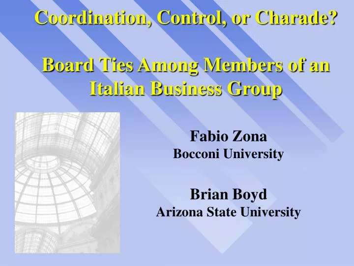 coordination control or charade board ties among members of an italian business group